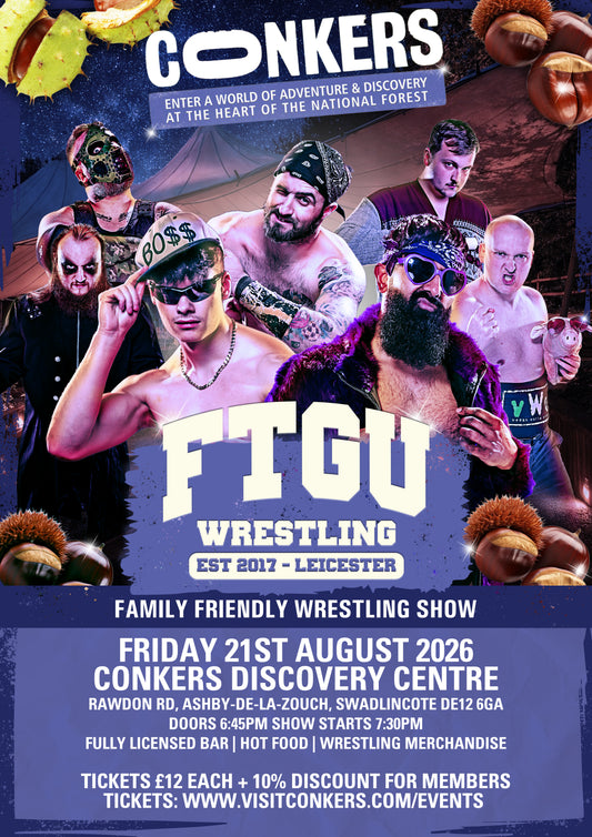 FTGU WRESTLING EVENT: CONKERS - FRIDAY AUGUST 21ST 2026 * READ DESCRIPTION*